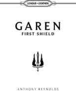 Garen: primer escudo